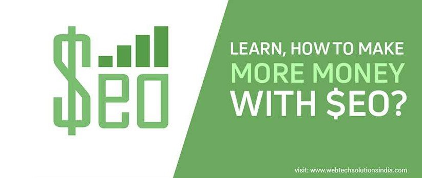 Learn, How to Make More Money with SEO?